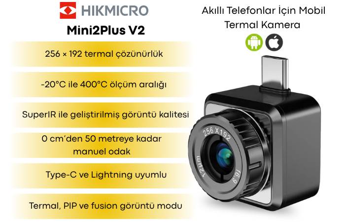 HIKMICRO Mini2Plus V2 iOS ve Android Uyumlu Mobil Termal Kamera Özellikleri